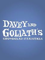 Watch Davey & Goliath\'s Snowboard Christmas M4uhd