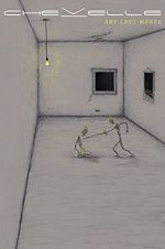 Watch Chevelle: Any Last Words M4uhd