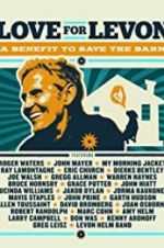Watch Love for Levon: A Benefit to Save the Barn M4uhd