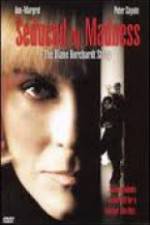 Watch Seduced by Madness: The Diane Borchardt Story M4uhd