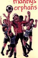 Watch Manny's Orphans M4uhd