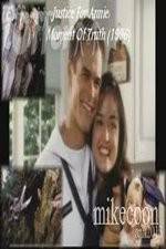 Watch Justice for Annie A Moment of Truth Movie M4uhd