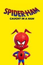 Watch Spider-Ham: Caught in a Ham M4uhd