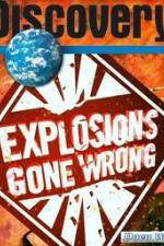 Watch Discovery Channel: Explosions Gone Wrong M4uhd