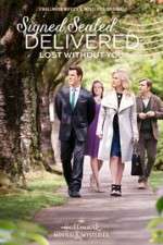 Watch Signed, Sealed, Delivered: Lost Without You M4uhd