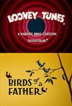 Watch Birds of a Father (Short 1961) M4uhd