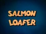 Watch Salmon Loafer M4uhd