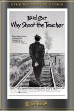 Watch Why Shoot the Teacher? M4uhd