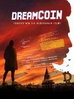 Watch Dreamcoin M4uhd