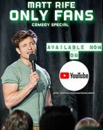 Watch Matt Rife: Only Fans (TV Special 2021) M4uhd