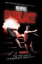 Watch Memphis Heat The True Story of Memphis Wrasslin' M4uhd