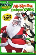 Watch The Penguins of Madagascar All Nighter Before Xmas M4uhd