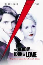 Watch The Deadly Look of Love M4uhd