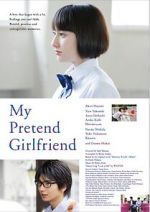 Watch My Pretend Girlfriend M4uhd