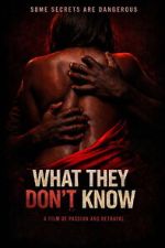 Watch What They Don\'t Know M4uhd