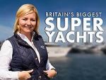 Watch Britain\'s Biggest Superyachts: Chasing Perfection M4uhd