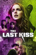 Watch The Last Kiss M4uhd
