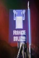 Watch Frankie Rulez M4uhd