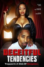Watch Deceitful Tendencies M4uhd