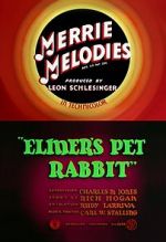 Watch Elmer\'s Pet Rabbit (Short 1941) M4uhd