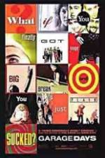 Watch Garage Days M4uhd