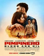 Watch Pimpinero: Blood and Oil M4uhd