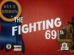 Watch The Fighting 69�th (Short 1941) M4uhd