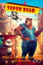 Watch Super Bear M4uhd