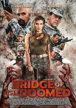 Watch Bridge of the Doomed M4uhd