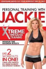 Watch Personal Training With Jackie: Xtreme Timesaver Training M4uhd