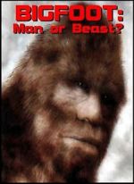 Watch Bigfoot: Man or Beast? M4uhd