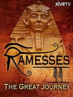 Watch Ramesses II: The Great Journey M4uhd