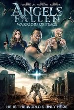 Watch Angels Fallen: Warriors of Peace M4uhd