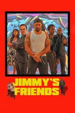 Watch Jimmy\'s Friends M4uhd