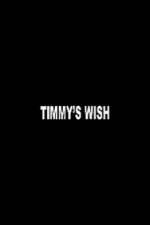 Watch Timmy's Wish M4uhd