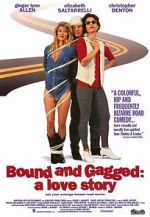 Watch Bound and Gagged: A Love Story M4uhd