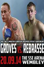 Watch George Groves vs Christopher Rebrasse M4uhd