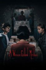 Watch A Woman Called Mother M4uhd