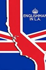 Watch Englishman in L.A: The Movie M4uhd