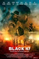 Watch Black 47 M4uhd