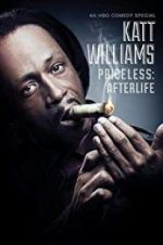 Watch Katt Williams: Priceless: Afterlife M4uhd