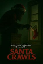 Watch Santa Crawls M4uhd