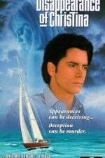 Watch The Disappearance of Christina M4uhd