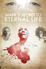 Watch Mark\'s Secret to Eternal Life M4uhd