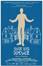 Watch One Big Home M4uhd