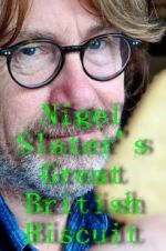Watch Nigel Slater\'s Great British Biscuit M4uhd