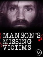 Watch Manson\'s Missing Victims M4uhd