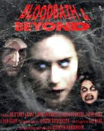 Watch Bloodbath & Beyond M4uhd