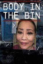 Watch Body in the Bin: The Murder of Louise Kam M4uhd