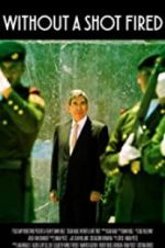 Watch Oscar Arias: Without a Shot Fired M4uhd